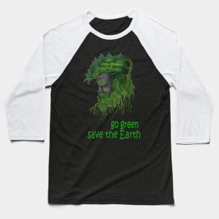 go green save the earth Baseball T-Shirt